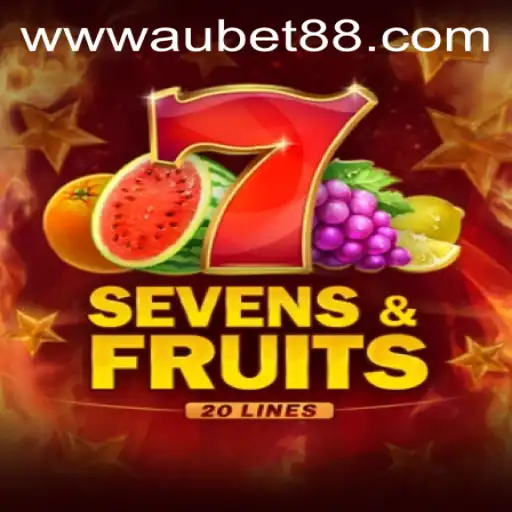 SevensFruits20: A New Gaming Delight at AUBET88